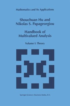 Handbook of Multivalued Analysis - Hu, Shouchuan;Papageorgiou, Nikolaos S.
