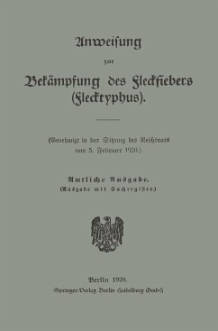 Anweisung zur Bekämpfung des Fleckfiebers (Flecktyphus) - Reichsrats, Sitzung des