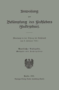 Anweisung zur Bekämpfung des Fleckfiebers (Flecktyphus)