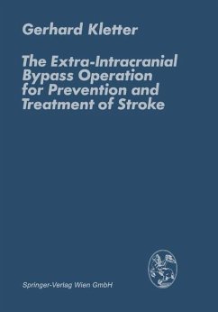 The Extra-Intracranial Bypass Operation for Prevention and Treatment of Stroke - Kletter, G.