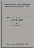 Fortschritte der Serologie