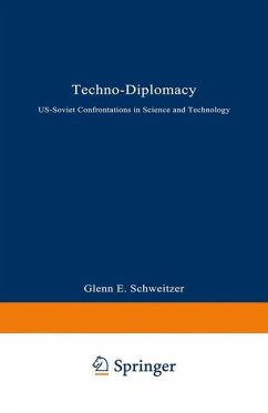 Techno-Diplomacy - Schweitzer, Glenn E.