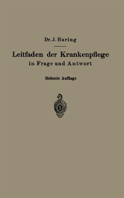 Leitfaden der Krankenpflege in Frage und Antwort - Haring, Johannes;Fiedler, Alfred