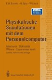 Physikalische Simulationen mit dem Personalcomputer