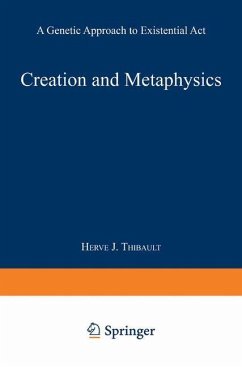 Creation and Metaphysics - Thibault, Herve J.