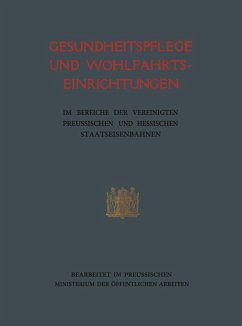 Gesundheitspflege und Wohlfahrtseinrichtungen - preußischen Ministerium der öffentlichen Arbeiten