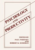 Psychology and Productivity Psychology and Productivity
