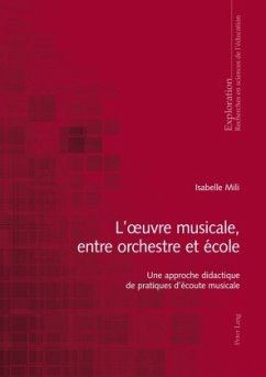 L'oeuvre musicale, entre orchestre et école - Mili, Isabelle