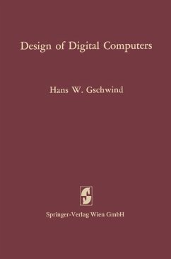 Design of Digital Computers - Gschwind, Hans W.