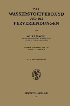 Das Wasserstoffperoxyd und die Perverbindungen - Machu, Willi