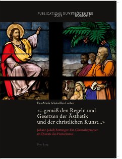 «... gemäß den Regeln und Gesetzen der Ästhetik und der christlichen Kunst ...» - Scheiwiller-Lorber, Eva-Maria
