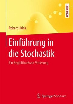 Einführung in die Stochastik - Hable, Robert