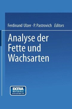 Analyse der Fette und Wachsarten - Benedikt, NA;Ulzer, Ferdinant;Pastrovich, P.