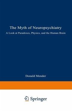 The Myth of Neuropsychiatry