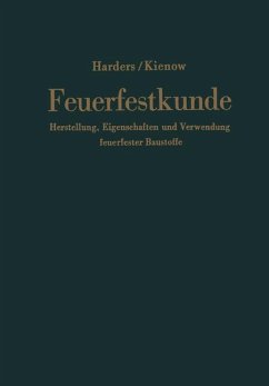 Feuerfestkunde - Harders, Friedrich;Kienow, Sigismund