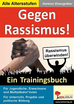 Gegen Rassismus! - Eisengräber, Hartmut