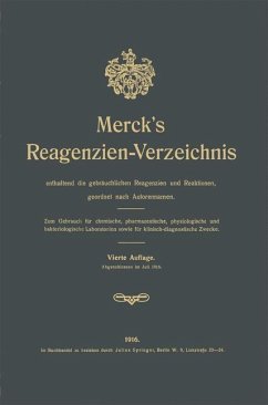 Merck¿s Reagenzien-Verzeichnis enthaltend die gebräuchlichen Reagenzien und Reaktionen, geordnet nach Autorennamen - Merck, E.