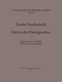 Zweite Denkschrift zur Reform des Patentgesetzes