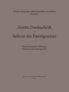 Zweite Denkschrift zur Reform des Patentgesetzes - Verein deutscher Maschinenbau-Anstalten