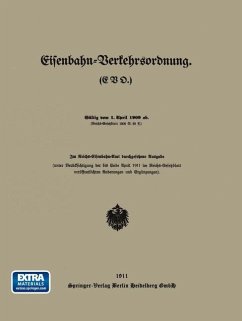 Eisenbahn-Verkehrsordnung. (EVO.) Gültig vom 1. April 1909 ab. - Reichs-Eisenbahn-Amt