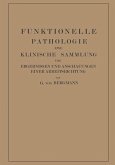 Funktionelle Pathologie Funktionelle Pathologie