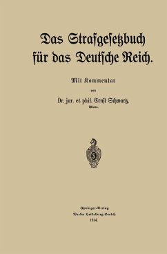 Das Strafgesetzbuch für das Deutsche Reich - Schwartz, Ernst