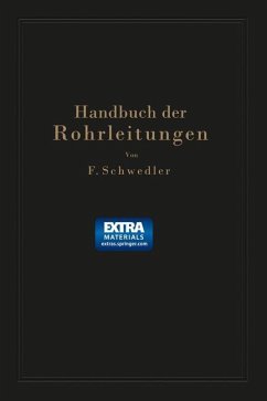 Handbuch der Rohrleitungen - Schwedler, Franz