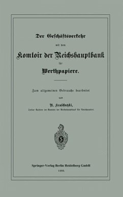 Der Geschäftsverkehr mit dem Komtoir der Reichshauptbank für Werthpapiere