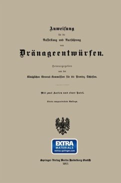 Anweisung für die Aufstellung und Ausführung von Dränageentwürfen - Königlichen General-Kommission für die Provinz Schlesien