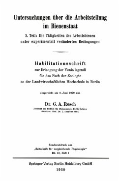Untersuchungen über die Arbeitsteilung im Bienenstaat - Rösch, Gustav Adolf