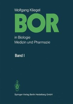 Bor in Biologie, Medizin und Pharmazie - Kliegel, W.
