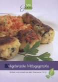 Vegetarische Mittagsgerichte