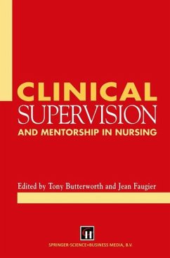 Clinical Supervision and Mentorship in Nursing