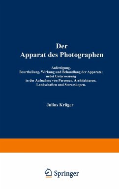 Der Apparat des Photographen - Krüger, Julius