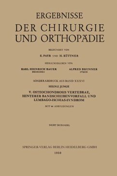 V. Osteochondrosis Vertebrae, Hinterer Bandscheibenvorfall und Lumbago-Ischias-Syndrom - Junge, Heinz