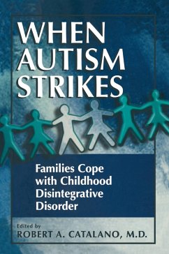 When Autism Strikes - Catalano, Robert A.