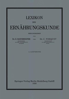 Lexikon der Ernährungskunde - Mayerhofer, Ernst;Pirquet von Cesenatico, Clemens