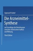 Die Arzneimittel-Synthese