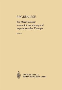 Ergebnisse der Mikrobiologie Immunitätsforschung und Experimentellen Therapie - Henle, Werner