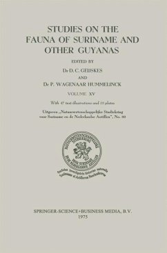 Studies on the Fauna of Suriname and other Guyanas - Geijakes, D. C.;Wagenaar Hummelinck, P.