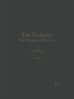 Die Turbinen für Wasserkraftbetrieb - Pfarr, Adolf