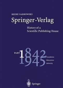 Springer-Verlag: History of a Scientific Publishing House - Sarkowski, Heinz