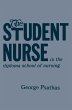 The Student Nurse in the Diploma School... - Bild 1