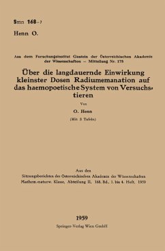 Über die langdauernde Einwirkung kleinster Dosen Radiumemanation auf das haemopoetische System von Versuchstieren - Henn, Otto