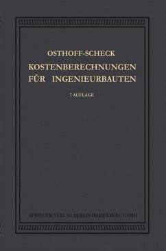 Kosten-Berechnungen für Ingenieurbauten - Osthoff, Georg;Scheck, Rudolf