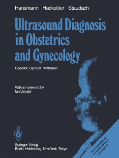 Ultrasound Diagnosis in Obstetrics and Gynecology - Hansmann, M.;Hackelöer, B.-J.;Staudach, A.
