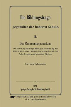 Die Bildungsfrage gegenüber der höheren Schule - Anonym