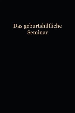 Das Geburtshilfliche Seminar - Liepmann, Wilhelm