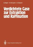 Verdichtete Gase zur Extraktion und Raffination Verdichtete Gase zur Extraktion und Raffination