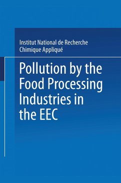 Pollution by the Food Processing Industries in the EEC - Institut National de Recherche Chimique Appliqué